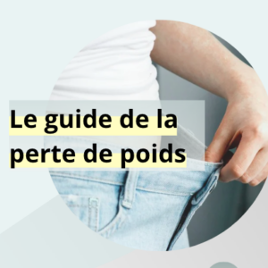 Guide de la perte de poids - EBNA Nutrition - Valentin MUIC nutritioniste