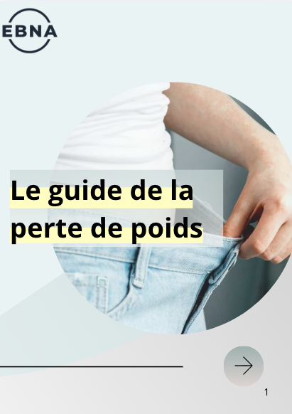 Guide de la perte de poids - EBNA Nutrition - Valentin MUIC nutritioniste